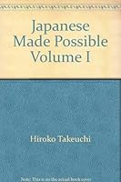 Japanese Made Possible Volume I 4893580280 Book Cover
