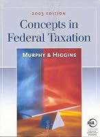 Concepts in Federal Taxation, 2006 Edition 0324153538 Book Cover