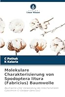 Molekulare Charakterisierung von Spodoptera litura (Fabricius) Baumwolle 6209288081 Book Cover