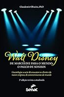 Walt Disney. De Marceline Para o Mundo. O Palco de Sonhos (Em Portuguese do Brasil) 8539613026 Book Cover