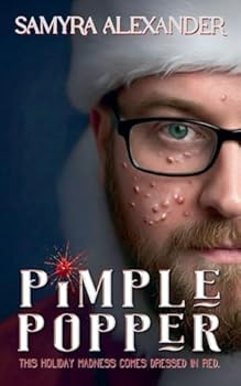 Paperback Pimple Popper: A Bizarre Holiday Horror Book