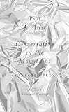 Conversation in the Mountains: Collected Prose of Paul Celan