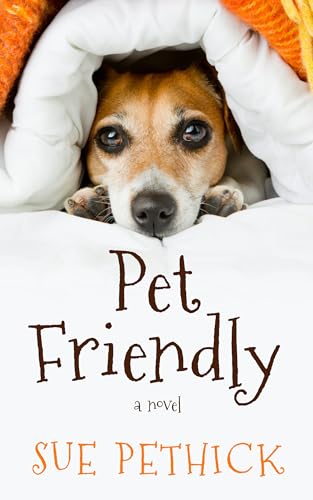 Pet Friendly [Large Print] 1410485668 Book Cover