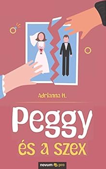 Paperback Peggy és a szex [Hungarian] Book