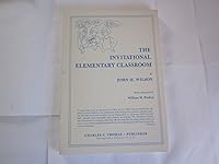 The Invitational Elementary Classroom 0398052743 Book Cover