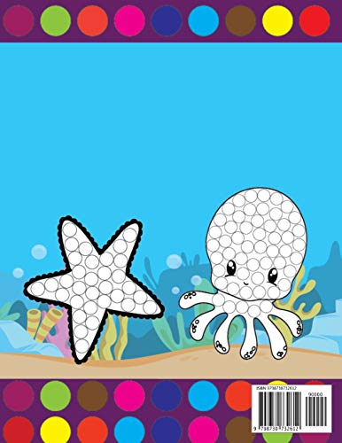 Big Ocean Animals Dot Marker Activity Book: Giant Huge Cute Sea Creatures Dot Dauber Coloring Book F