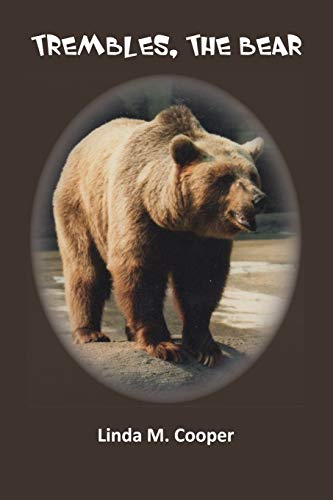 Trembles, The Bear