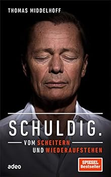 Hardcover Schuldig.: Vom Scheitern und Wiederaufstehen Book