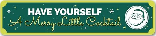 Have Yourself A Merry Little Cocktail Holiday Decor Christmas Metal Sign