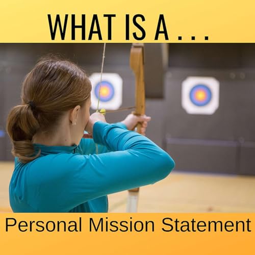 Ep.12 What is a Personal Mission Statement Podcast Por  arte de portada