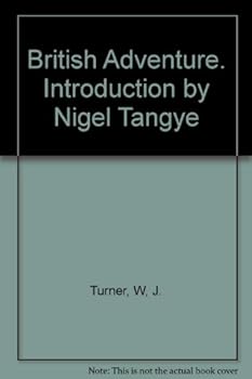 Hardcover British Adventure. Introduction by Nigel Tangye Book