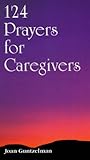 124 Prayers for Caregivers