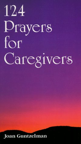 124 Prayers for Caregivers