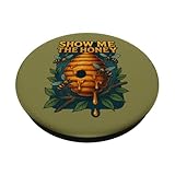 Zoom IMG-1 funny show me the honey Zoom IMG-1 funny show me the honey