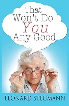 Paperback That Won't Do You Any Good Book