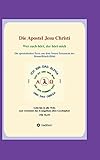 Die Apostel Jesu Christi: Wer euch hört, hört mich
