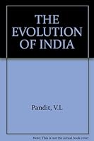 The evolution of India B0007J3YIY Book Cover