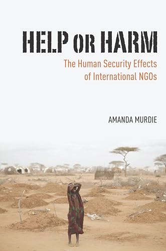 Help or Harm: The Human Security Effects of International NGOs