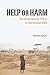 Help or Harm: The Human Security Effects of International NGOs