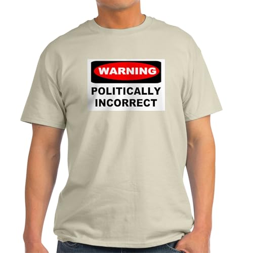 CafePress Warning: Politically Incorrect Light T Shirt Men's Traditional Fit White Casual Tshirt