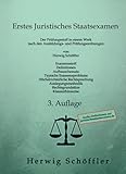 Erstes Juristisches Staatsexamen: Der Prüfungsstoff in einem Werk nach den Ausbildungs- und Prüfungsordnungen