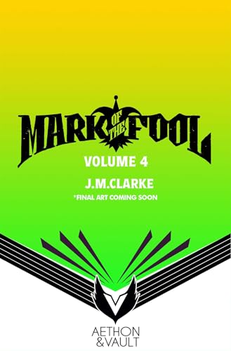 Mark of the FoolVol. 4 (With: Adam Cahoon,Natsujirushi)