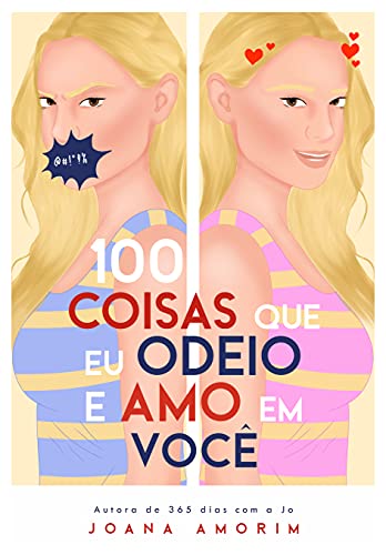 100 Coisas Que Eu Odeio E Amo em Você