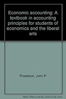 Economic accounting: A textbook in accounting principles for students of economics and the liberal arts B0000CJ7O4 Book Cover