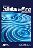  Oscillations and Waves: An Introduction, Second Edition