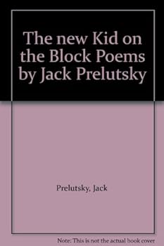 Unknown Binding The new Kid on the Block Poems by Jack Prelutsky Book