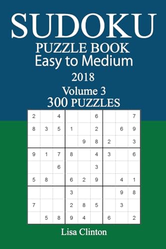 300 Easy to Medium Sudoku Puzzle Book - 2018
