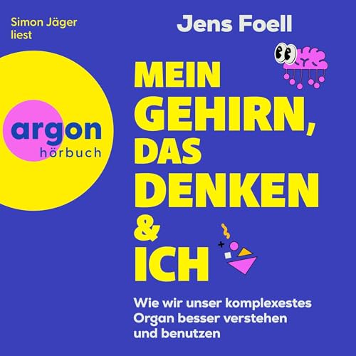 Mein Gehirn, das Denken und ich cover art