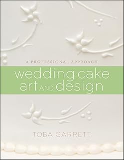 Wedding Cake Art and Design: A Professional Approach
