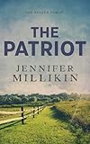 The Patriot: Special Edition Paperback (The Hayden Family: Special Edition Paperbacks)