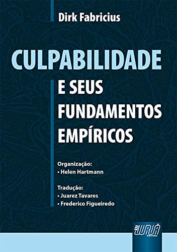 Culpabilidade e Seus Fundamentos Empíricos