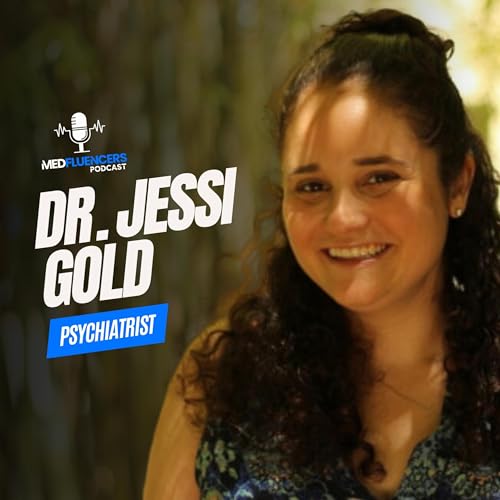 Psychiatry and Social Media w/Dr. Jessi Gold
