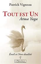 Download Tout est Un : Atma Yoga PDF