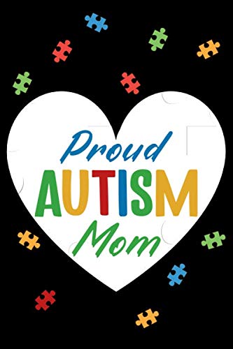 Proud autism mom: Blank lined journal autism mom gift notebook