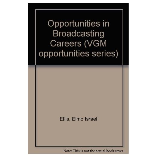Opportunities in Broadcasting Careers
