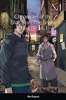 Chronicles of the Blue Sky - The Snake Crest (book 1): Dark Mind Saga 1667158953 Book Cover