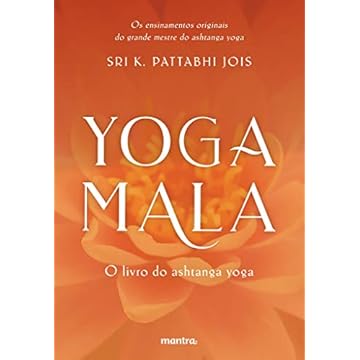 Capa do livro Yoga Mala: O livro do Ashtanga Yoga