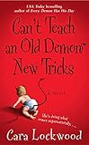 Can't Teach an Old Demon New Tricks