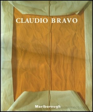 Claudio Bravo: Paintings and Drawings