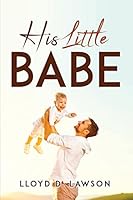 His Little Babe 1805093908 Book Cover