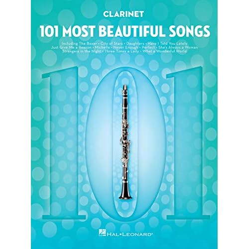 101 Most Beautiful Songs: For Clarinet