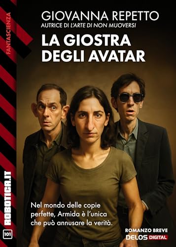  La giostra degli avatar (Robotica.it Vol. 101)