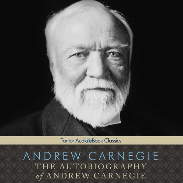 Cover art for The Autobiography of Andrew Carnegie