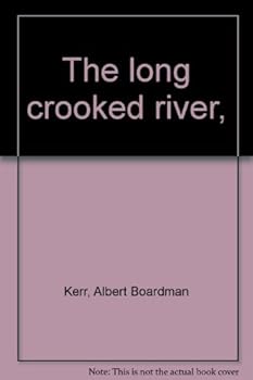 Hardcover The long crooked river, Book
