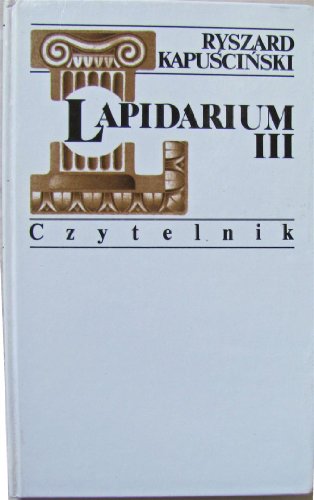 Lapidarium III [Polish] 8307025699 Book Cover