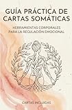 galvanisé en arabe  Guía práctica de cartas somáticas + ¡¡REGALO CARTAS!!: Herramientas corporales para la regulación emocional